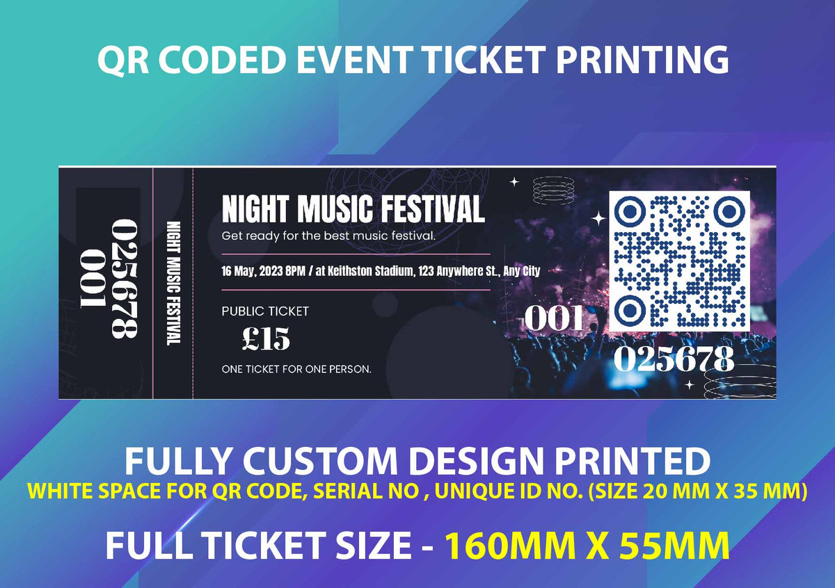 QR CODED  ticket printing, DIGITAL TICKET - Personalised  Event Tickets, custom ticket printing, access control tickets